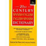 21st Century Spanish-English/English-Spanish Dictionary - (21st Century Reference) by  Princeton Language Institute (Paperback)