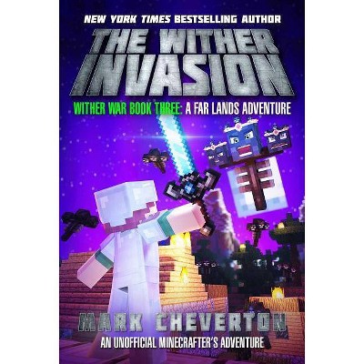 The Wither Invasion - (Wither War) by  Mark Cheverton (Paperback)