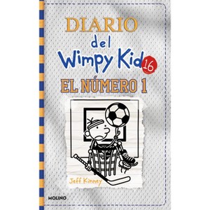 El Número 1 / Big Shot - (Diario del Wimpy Kid) by  Jeff Kinney (Hardcover) - 1 of 1