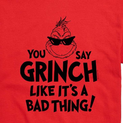 Men's The Grinch The Grinch You Say Grinch Like It's A Bad Thing Short ...