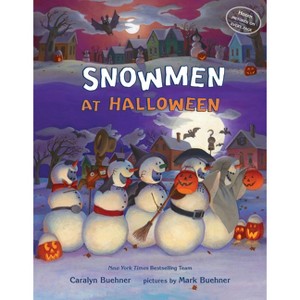 Snowmen at Halloween - by Caralyn M Buehner - 1 of 1