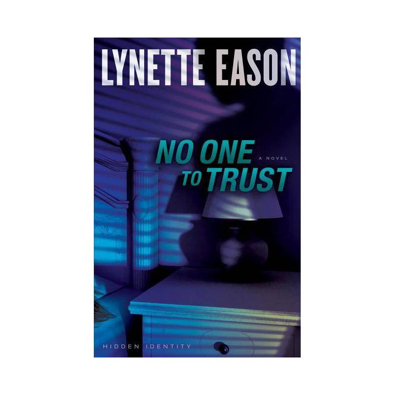 No One to Trust - (Hidden Identity) by  Lynette Eason (Paperback), 1 of 2