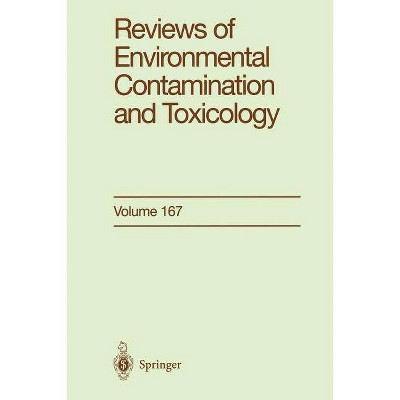 Reviews of Environmental Contamination and Toxicology - by  George W Ware (Paperback)