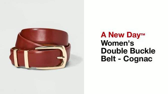 Women's Double Buckle Belt - A New Day™ Cognac, 2 of 6, play video