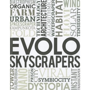 Evolo Skyscrapers - by  Carlo Aiello (Hardcover) - 1 of 1