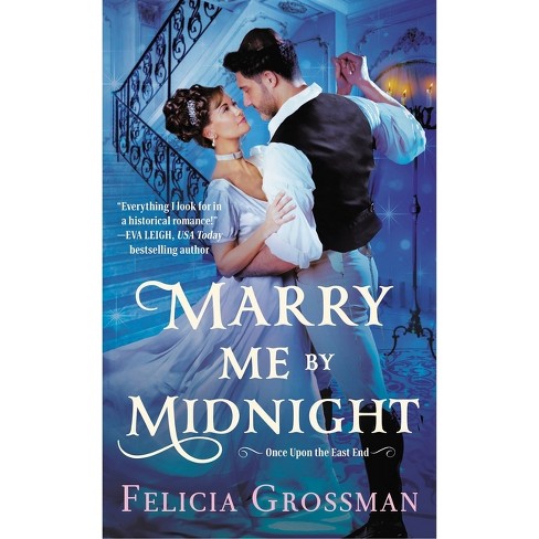 Marry Me by Midnight by Felicia Grossman