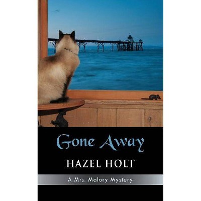 Gone Away - by  Hazel Holt (Paperback)