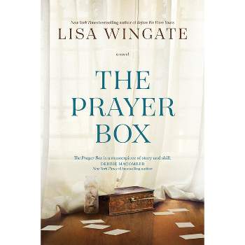 The Prayer Box - (Carolina Heirlooms Novel) by  Lisa Wingate (Paperback)