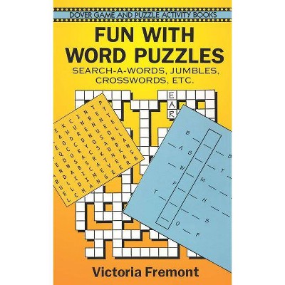 Fun with Word Puzzles - (Dover Children's Activity Books) by  Victoria Fremont (Paperback)