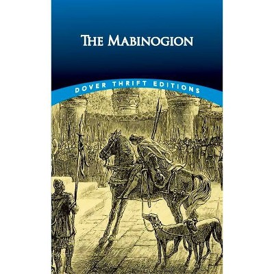 The Mabinogion - (Dover Thrift Editions) (Paperback)