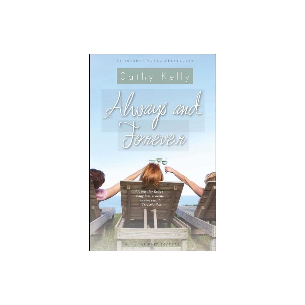 Always and Forever - by Cathy Kelly (Paperback)