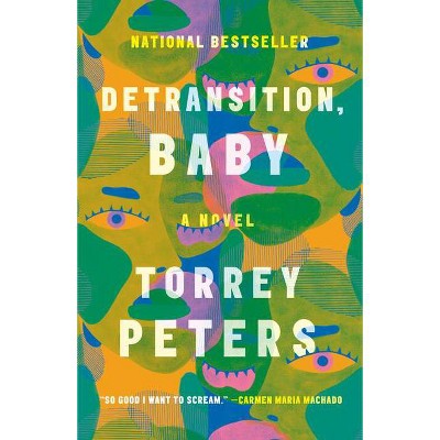 Detransition, Baby - by  Torrey Peters (Paperback)