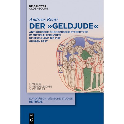 Der "Geldjude" - (Europäisch-Jüdische Studien - Beiträge) by  Andreas Rentz (Hardcover)