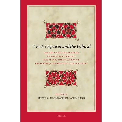 The Exegetical and the Ethical - (Biblical Interpretation) by  Hywel Clifford (Hardcover)