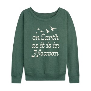 Women's - Instant Message - On Earth As It Is In Heaven Lightweight French Terry Slouchy - 1 of 4