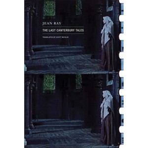 The Last Canterbury Tales - by  Jean Ray (Paperback) - 1 of 1