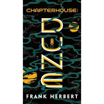 Chapterhouse: Dune - by  Frank Herbert (Paperback)