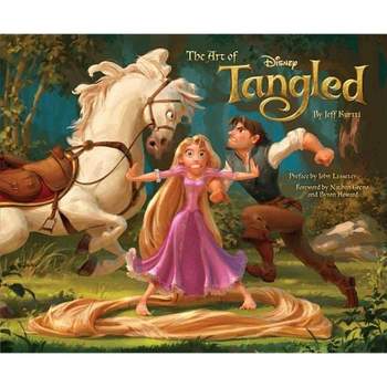 The Art of Tangled - (Disney X Chronicle Books) by  Jeff Kurtti (Hardcover)