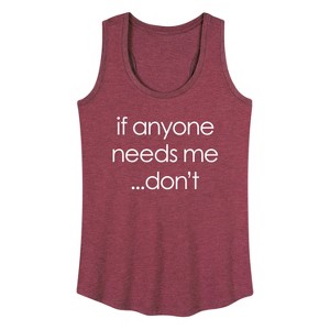 Women's - Instant Message - If Anyone Needs Me Don't Graphic Racerback Tank - 1 of 4