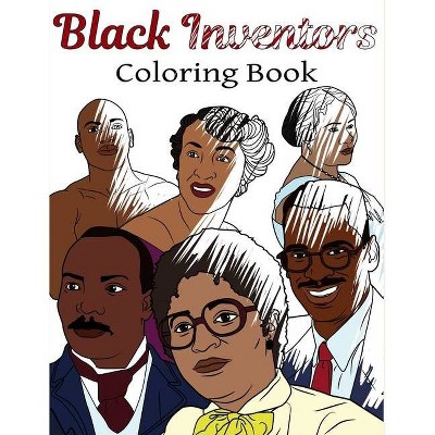 Black Inventors Coloring Book - (Color in Fun) by  Aryla Publishing (Paperback)