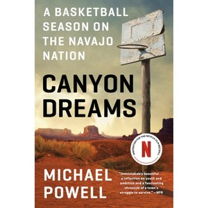 Canyon Dreams - by  Michael Powell (Paperback) - 1 of 1