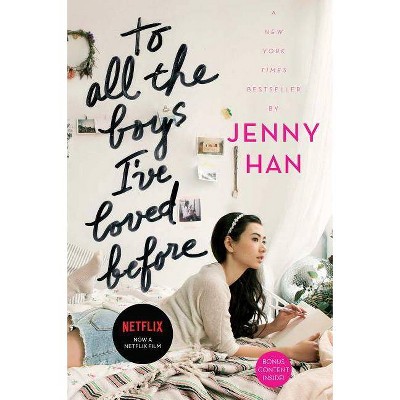 To All the Boys I've Loved Before (Reprint) (Paperback) by Jenny Han