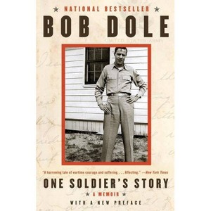 One Soldier's Story - by  Bob Dole (Paperback) - 1 of 1