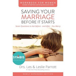 Saving Your Marriage Before It Starts Workbook for Women - by  Les And Leslie Parrott (Paperback) - 1 of 1