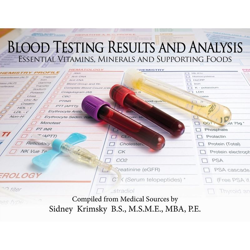 Blood Testing Results and Analysis - by Sidney Krimsky, 1 of 2