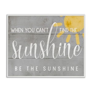 Stupell Industries Be the Sunshine Positivity Framed Giclee Art - 1 of 4