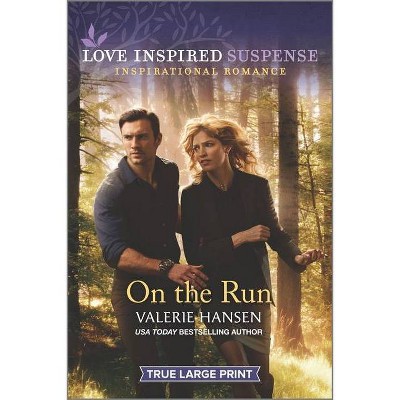 On the Run - (Emergency Responders) Large Print by  Valerie Hansen (Paperback)