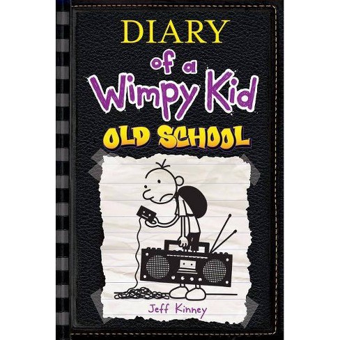 Old School (diary Of A Wimpy Kid Series #10) By Jeff Kinney (hardcover) By  Jeff Kinney : Target