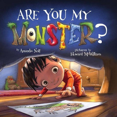 Are You My Monster? - (I Need My Monster) by Amanda Noll (Board Book)