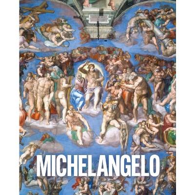 Art Masters: Michelangelo - by  Susie Hodge (Hardcover)