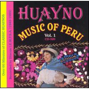 Huayno Music of Peru - Huayno Music of Peru 1 / Various (CD) - 1 of 1