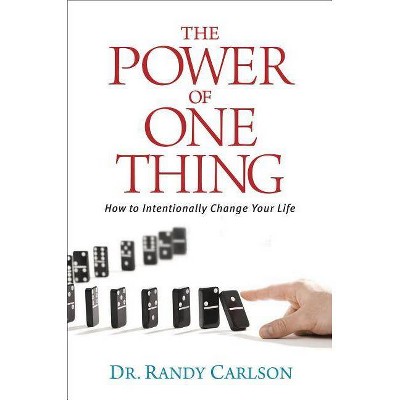 The Power of One Thing - by  Randy Carlson (Paperback)