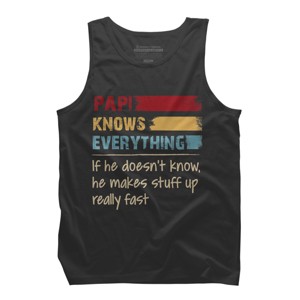 Men's Design By Humans Papi Knows Everything, If not Makes Stuff Up By HoangCathrine Tank Top - 1 of 2