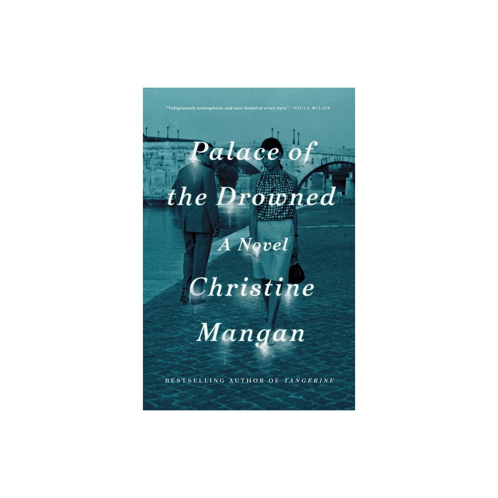 Palace of the Drowned - by Christine Mangan (Paperback)