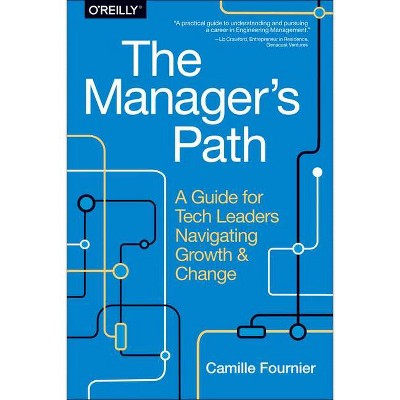 The Manager's Path - by  Camille Fournier (Paperback)