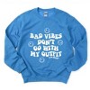 Simply Sage Market S.W.Smiley Don't Go With My Outfit Smiley Faces Sweatshirt - 3 of 4