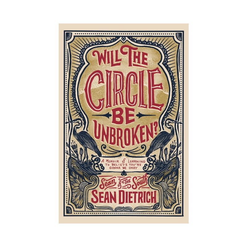 Will the Circle Be Unbroken? - by  Sean Dietrich (Hardcover), 1 of 2