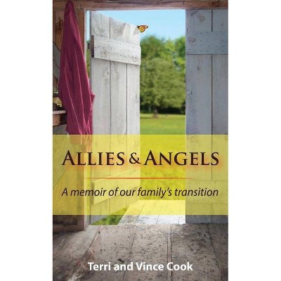 Allies & Angels - by  Terri Cook & Vince Cook (Paperback)