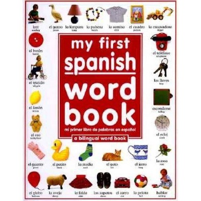 My 1st Spanish Word Book Bilingual (Hardcover) by Angela Wilkes