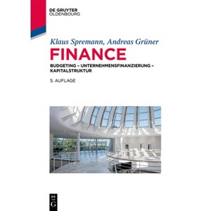 Finance - (IMF: International Management and Finance) 5th Edition by  Klaus Spremann & Andreas Grüner (Hardcover) - 1 of 1