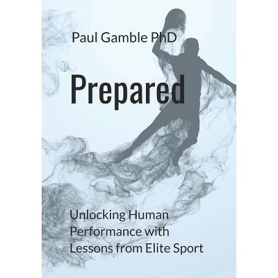 Prepared - by  Paul Gamble (Paperback)