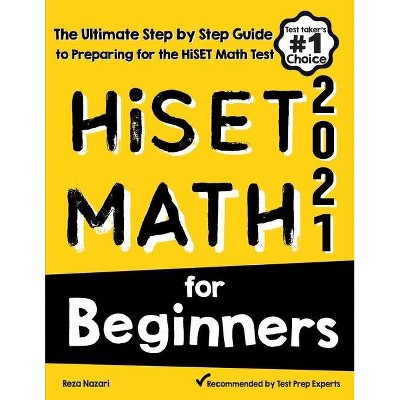 HiSET Math for Beginners - by  Reza Nazari (Paperback)