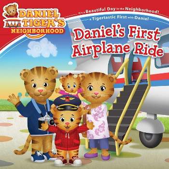 Daniel's First Airplane Ride - (Daniel Tiger's Neighborhood) by  Haley Hoffman (Paperback)