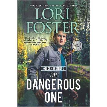 The Dangerous One - (Osborn Brothers) by Lori Foster
