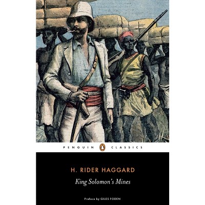 King Solomon's Mines - (Penguin Classics) by  H Rider Haggard (Paperback)
