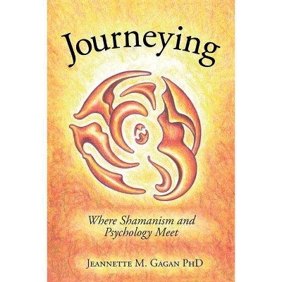 Journeying - by  Jeannette M Gagan (Paperback)